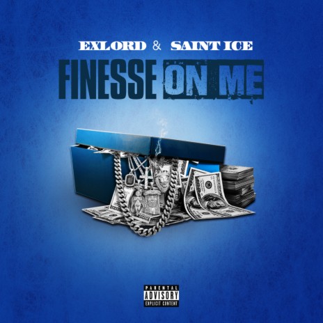 Finesse on Me ft. Saint Ice | Boomplay Music