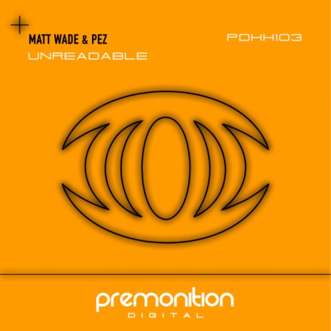 Unreadable (Original Mix) ft. Pez | Boomplay Music