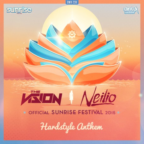 Alive (Official Sunrise Festival 2015 Hardstyle Anthem) ft. Neilio | Boomplay Music