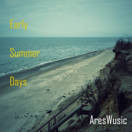 Early Summer Days (Original Mix)