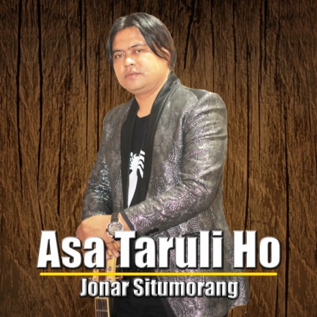 Asa Taruli Ho | Boomplay Music