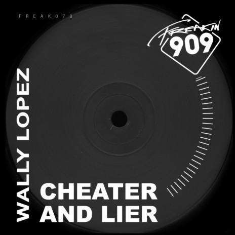Cheater & Lier (Original Mix)