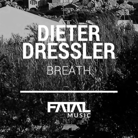 Breath (Original Mix)