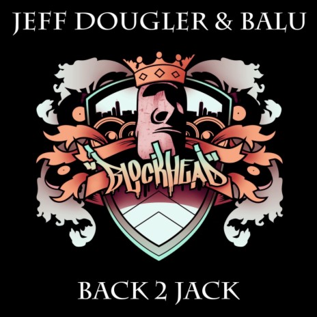 Back 2 Jack (Paul Najera & Boys Don’t Disco Remix) ft. Balu