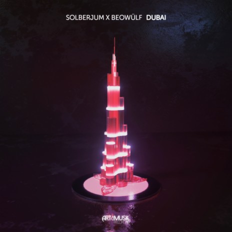 Dubai (Original Mix) ft. Beowülf | Boomplay Music