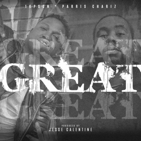 Great ft. Parris Chariz | Boomplay Music