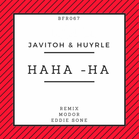 Haha-ha (Original Mix) ft. Huyrle
