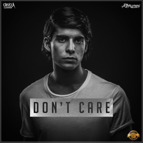 Don't Care | Boomplay Music