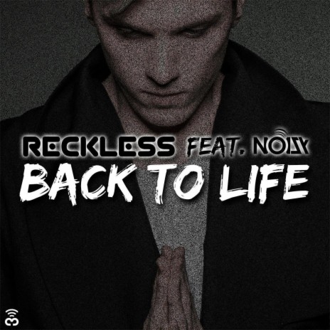 Back to Life ft. Noizy | Boomplay Music