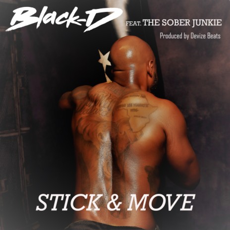 Stick & Move ft. The Sober Junkie | Boomplay Music