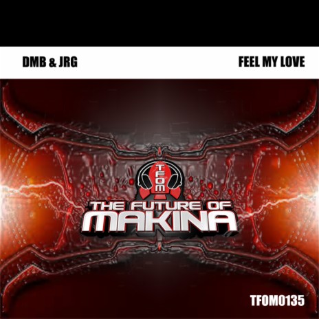 Feel My Love (Original Mix) ft. JRG
