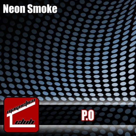 Neon Smoke (Original Mix)