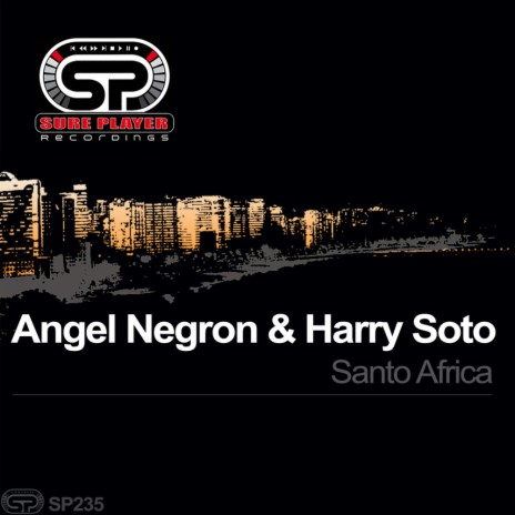 Santo Africa (Original Mix) ft. Harry Soto | Boomplay Music