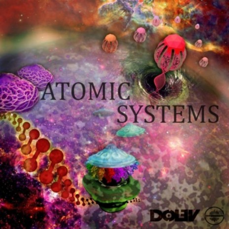 Atomic Systems (Original Mix) | Boomplay Music