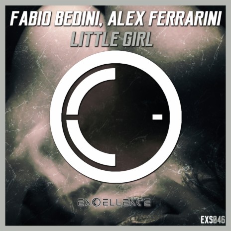 Little Girl (Original Mix) ft. Alex Ferrarini | Boomplay Music