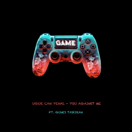 You Against Me (Original Mix) ft. Gunes Taskiran