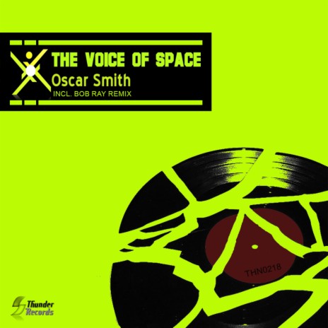 The Voice of Space (Bob Ray Remix)