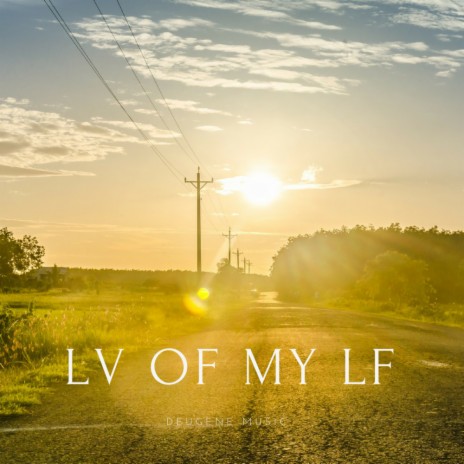 Lv Of My Lf (Original Mix) | Boomplay Music