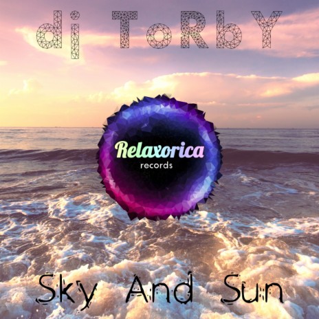 Sky & Sun (Original Mix) | Boomplay Music