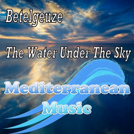 The Water Under The Sky (Original Mix)