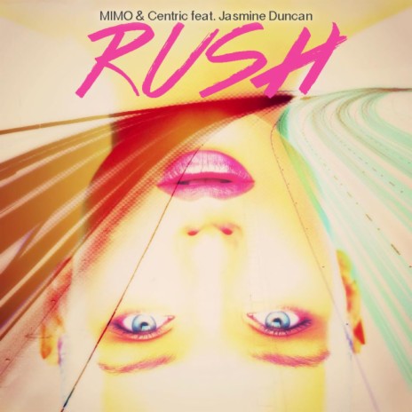 Rush (feat. Jasmine Duncan) | Boomplay Music