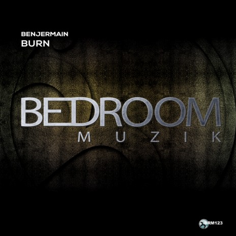 Burn (Original Mix)