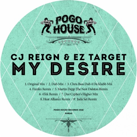 My Desire (Dee Cypher's Higher Mix) ft. EZ Target