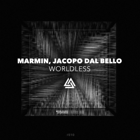 Worldless (Original Mix) ft. Jacopo Dal Bello