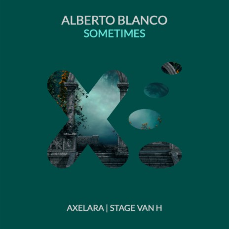 Sometimes (AxeLara Remix)