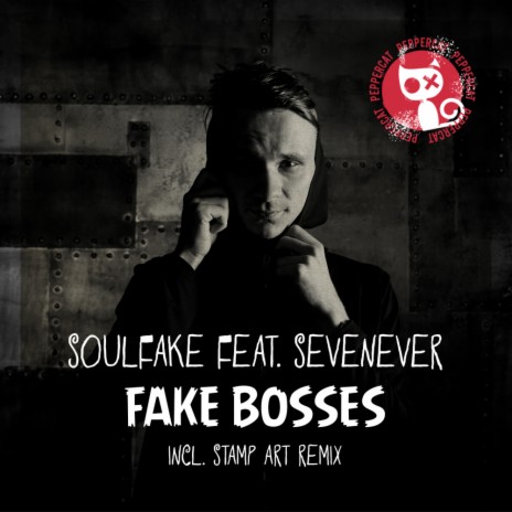 Fake Bosses (Original Mix) ft. Sevenever | Boomplay Music