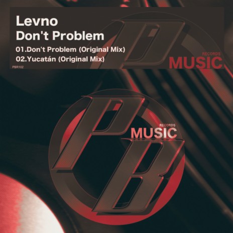 Don't Problem (Original Mix)