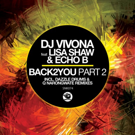 Back2You, Pt.2 (Q Narongwate Dub Mix) ft. Lisa Shaw & Echo B