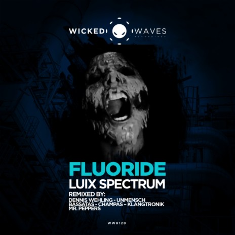 Fluoride (MR. Peppers Remix)