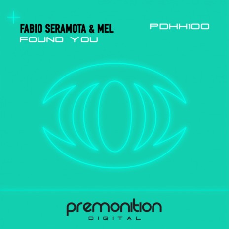 Found You (Original Mix) ft. Mel | Boomplay Music