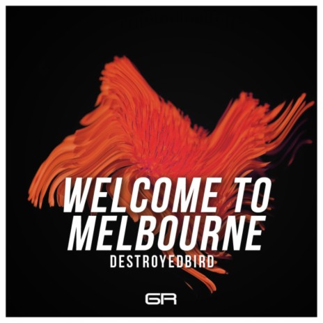 Welcome To Melbourne (Original Mix)