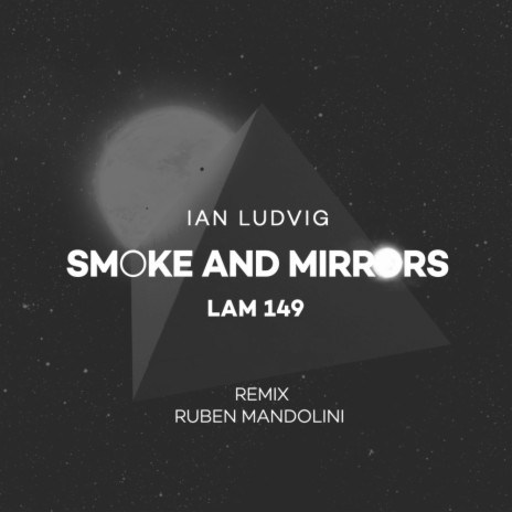 Smoke & Mirrors (Ruben Mandolini Remix)