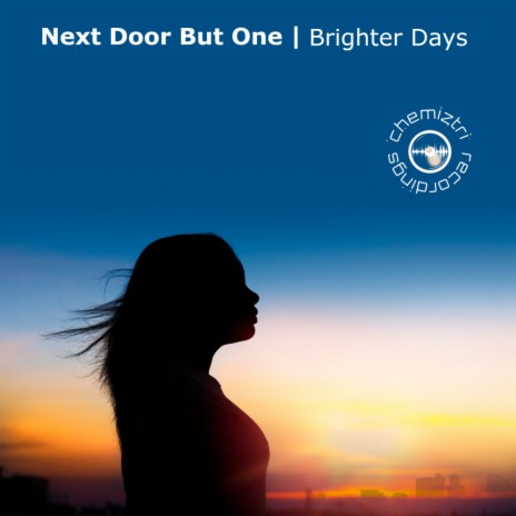 Brighter Days (The Remixes) (Stonedove Radio Edit)