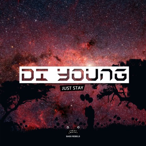 Just Stay (Original Mix) | Boomplay Music
