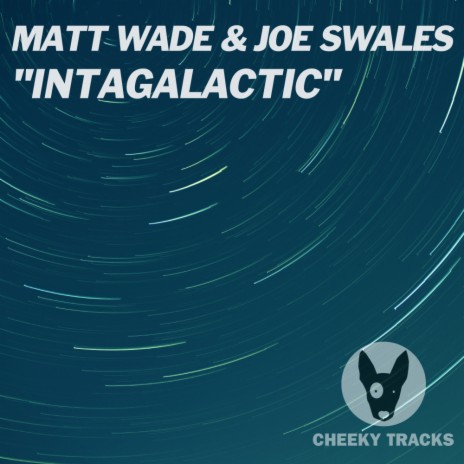 Intagalactic (Radio Edit) ft. Joe Swales