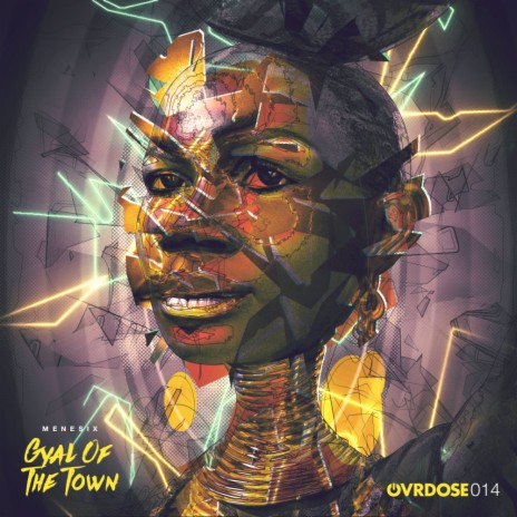 Gyal Of The Town (Original Mix) | Boomplay Music