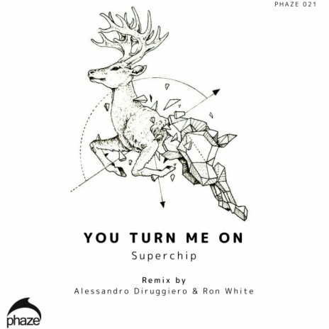 You Turn Me On (Original Mix) | Boomplay Music