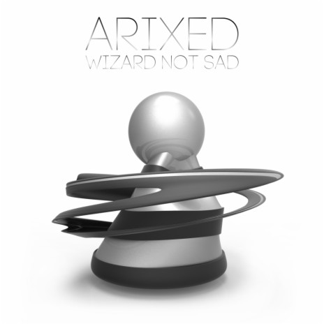 Wizard Not Sad (Original Mix)