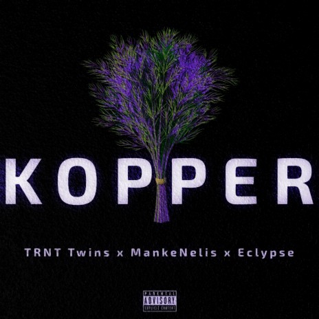 Kopper ft. MankeNelis & Eclypse | Boomplay Music