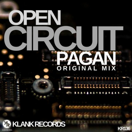 Open Circuit (Original Mix)