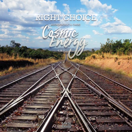 Right Choice (Cosmic Energy Remix) ft. Omiki | Boomplay Music