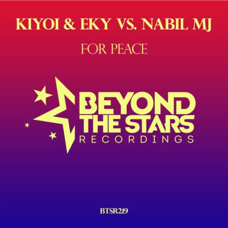 For Peace (Original Mix) ft. Nabil MJ