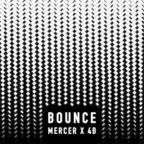 Bounce ft. 4B | Boomplay Music