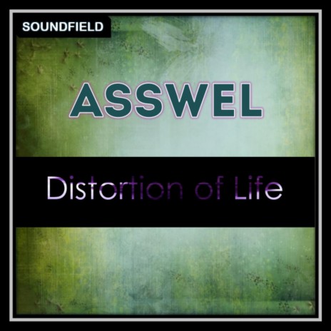 Distortion of Life (Original Mix)