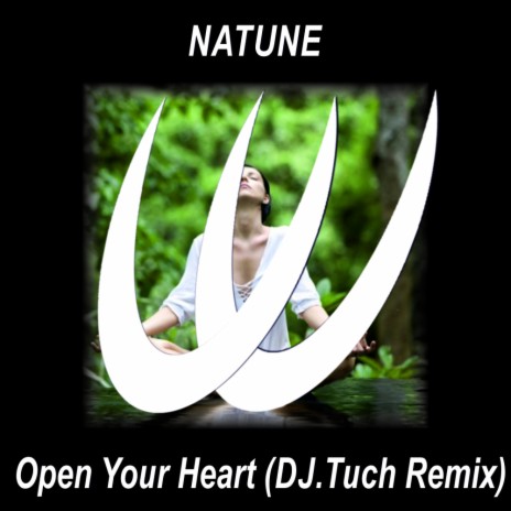 Open Your Heart (DJ. Tuch Remix) | Boomplay Music
