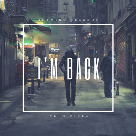 I'm Back (Original Mix)